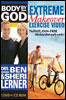 Body by God Extreme Makeover DVD